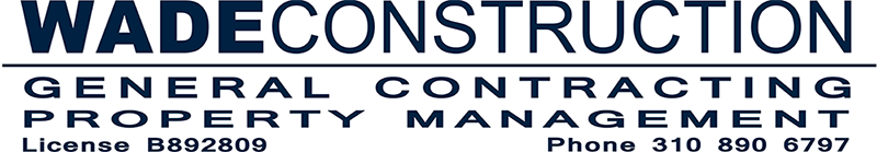 Wade Construction: General Contracting/Propety Management (310)890-6797